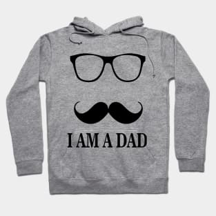 I am a Dad Hoodie